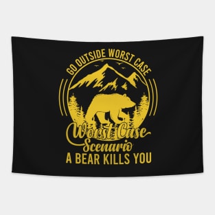 Funny Retro Go Outside Worst Case Scenario A Bear Kills You Tapestry