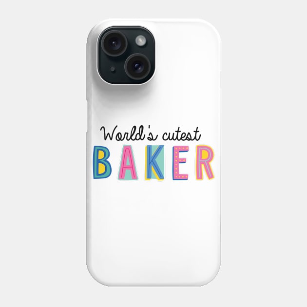 Baker Gifts | World's cutest Baker Phone Case by BetterManufaktur