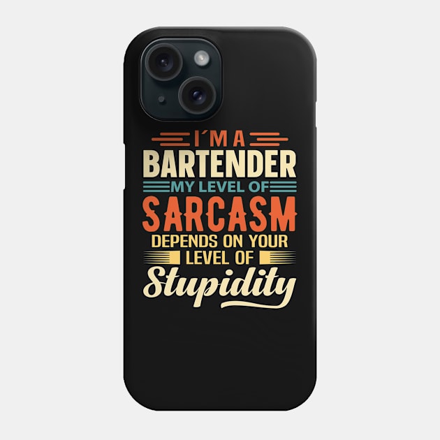 I'm A Bartender Phone Case by Stay Weird