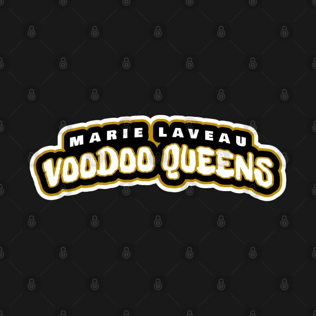 Marie Laveau Voodoo Queens wordmark by CSLShop