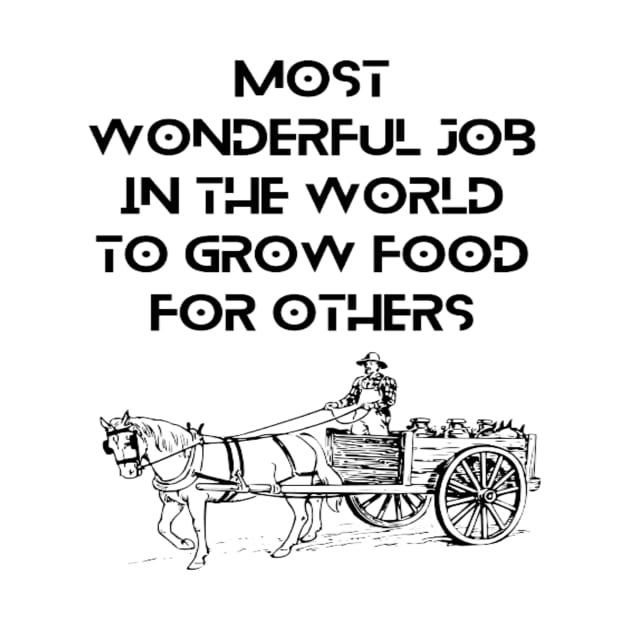 Farmers - most wonderful job in the world to grow food for others by Bharat Parv