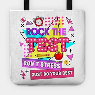 Rock The Test, Testing Day, Don't Stress Just Do Your Best, Test Day Teacher Tote