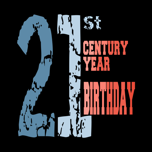 21st birthday shirt by DELLA73