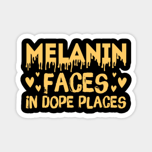 Melanin Faces in Dope Places Magnet