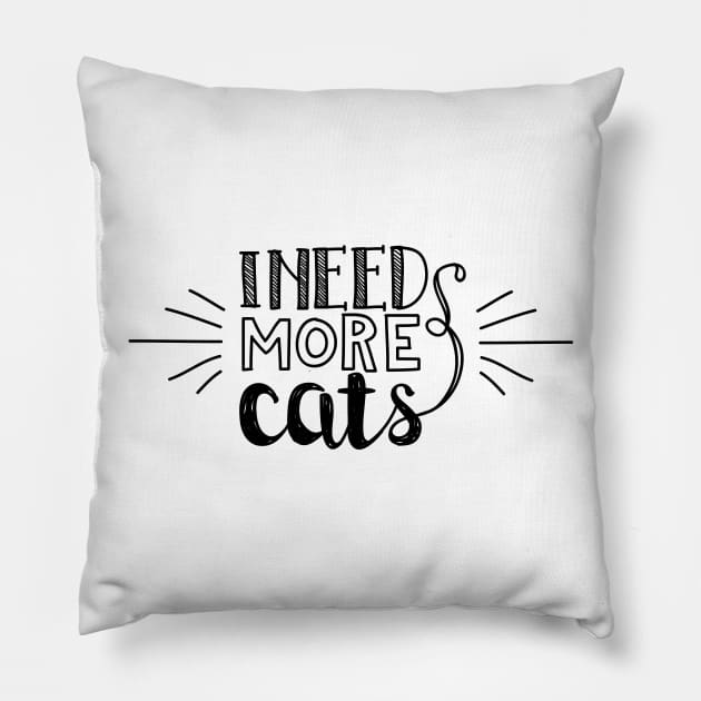 I need more cats Pillow by hoddynoddy