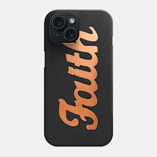 FAITH Phone Case