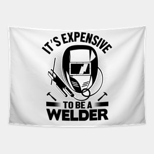 It's expensive to be a Welder Tapestry