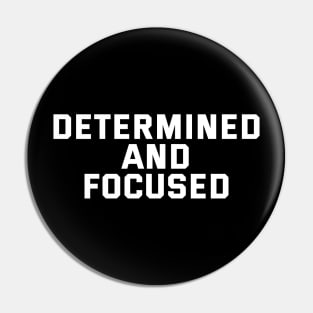 Determined And Focused Pin