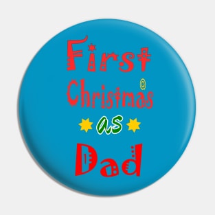 First Christmas as Dad family Pin