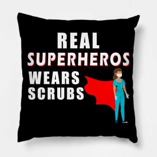 Real superheros wears scrubs Pillow