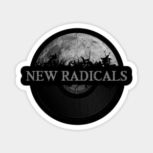 New Radicals gray moon vinyl vintage Magnet