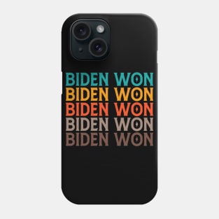 Biden Victory Biden Won,Biden 46 Phone Case