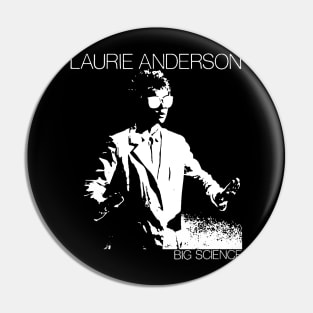 Laurie Anderson – Big Science Pin