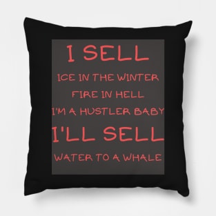 I sell ice in the winter Pillow