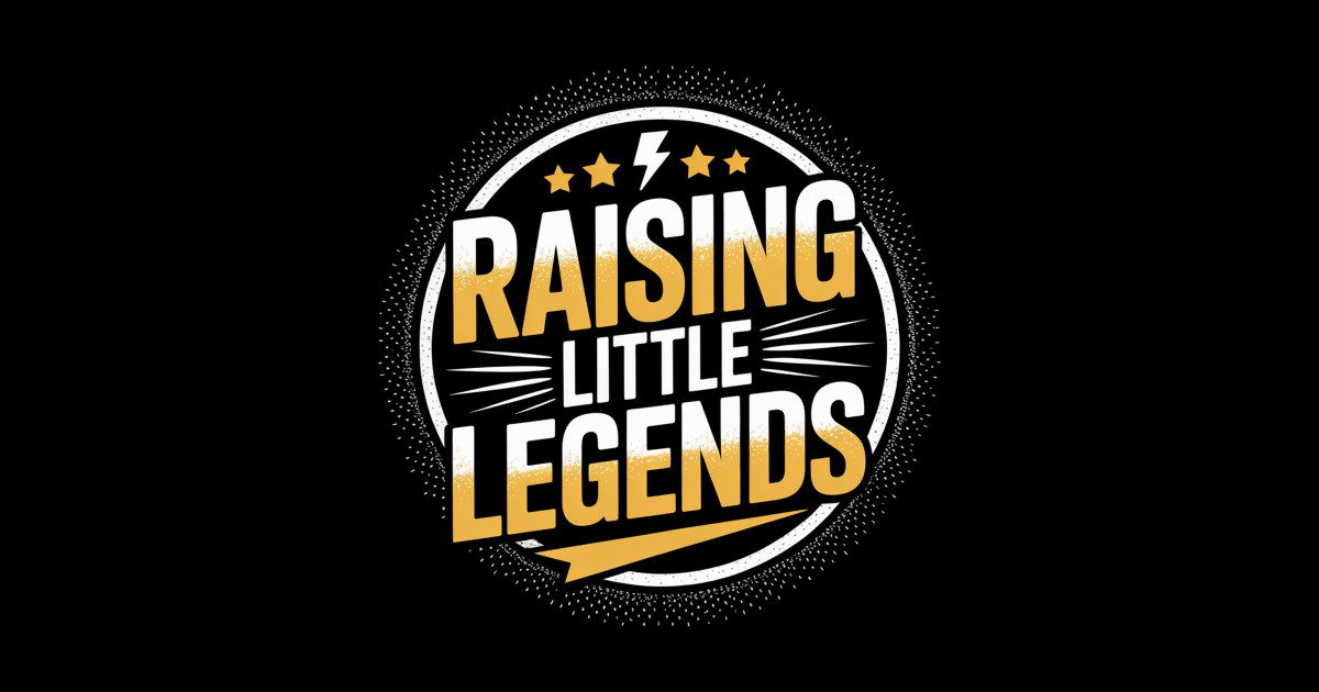 Raising Little Legends Bold Parenting Pride Design - Parenting Pride - Sticker | TeePublic