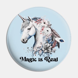 Unicorn - Magic Is Real Pin