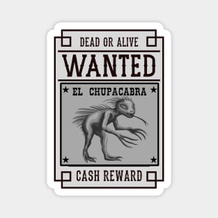 Wanted - Chupacabra Magnet