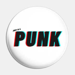 Punk, that's what Judy is. Pin