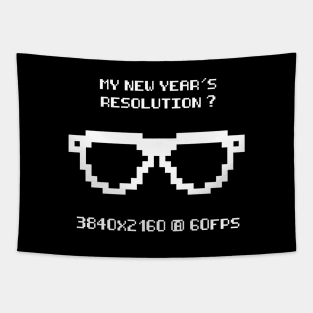 My new year's resolution is 4k - 3840x2160 px geek shirt Tapestry