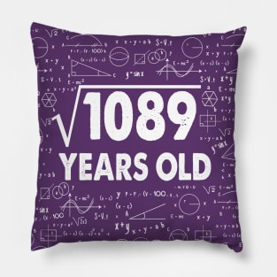 Square Root of 1089 33th Birthday 33 Years Old Gift Ideas Pillow