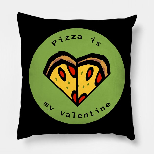 Round Pizza is My Valentine Pillow by ellenhenryart