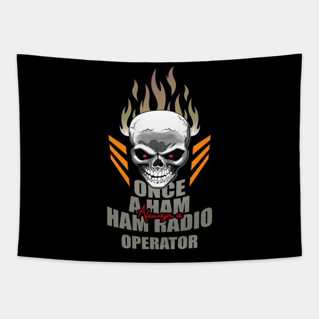 Once A Ham Always A Ham Radio Operator Tapestry by tatzkirosales-shirt-store