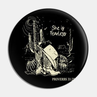 She Is Fearless Boots Desert Pin