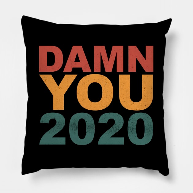 Damn You 2020 - Worst Year Ever Pillow by  magiccatto