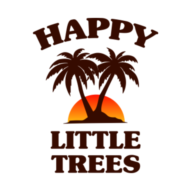 Discover Bob Ross - Happy Little Trees - Bob Ross Meme - T-Shirt