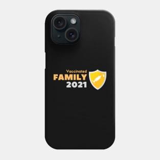 Vaccinated Family Phone Case