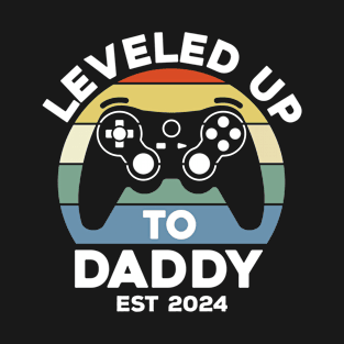 Leveled Up To Daddy Est 2024 T-Shirt