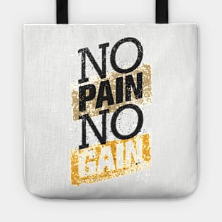 no pain no gain Tote