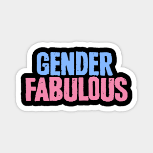 Gender Fabulous Magnet