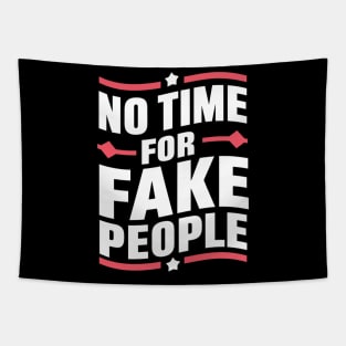 Genuine Vibes, No Time for Fake People Tapestry