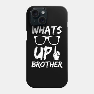 Funny Sketch Streamer Whats Up Brother Phone Case