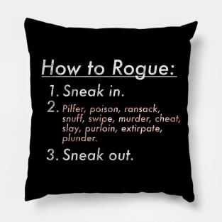 How to Rogue Pillow