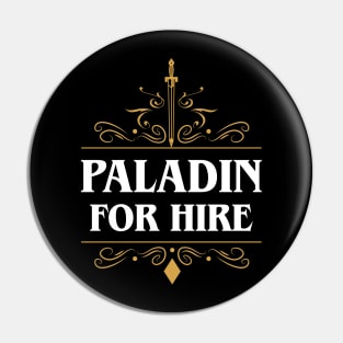 Paladin For Hire Pin