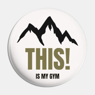 The Mountains are calling and I must go Pin