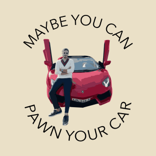 Tinder Swindler- Maybe you can pawn your car T-Shirt