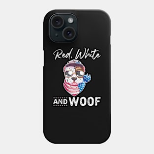 Red White Woof Funny Pitbull Dog Fourth Of July America Phone Case