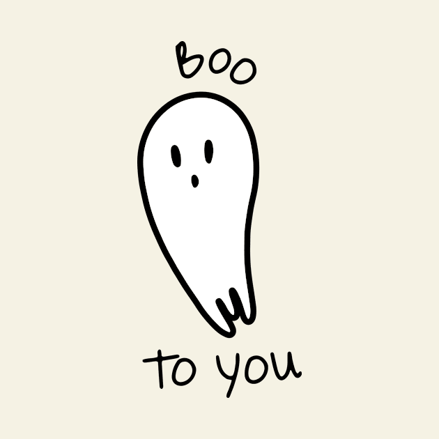 Boo to You - Black and white ghost illustration and funny quote by Claudia Orengo from heartmade.es