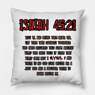 Isaiah 45:21 Pillow