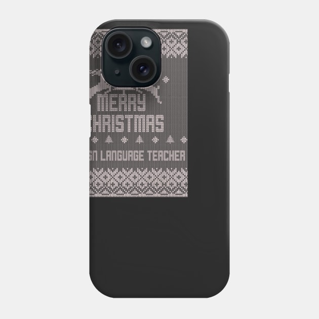 Merry Christmas FOREIGN LANGUAGE TEACHER Phone Case by ramiroxavier