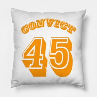 Convict 45 - Front Pillow