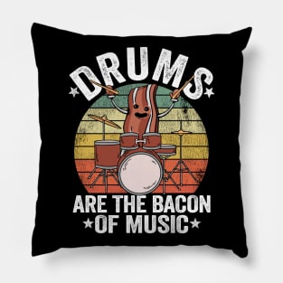 Drums Are The Bacon Of Music Funny Drummer Gift Bacon Pillow