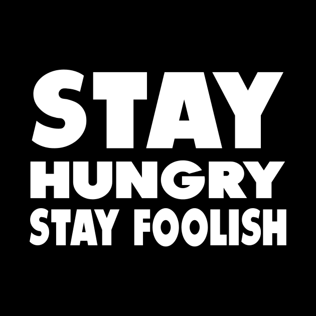 stay hungry stay foolish by MikeNotis