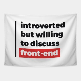 Introverted but willing to discuss front-end (Black & Red Design) Tapestry