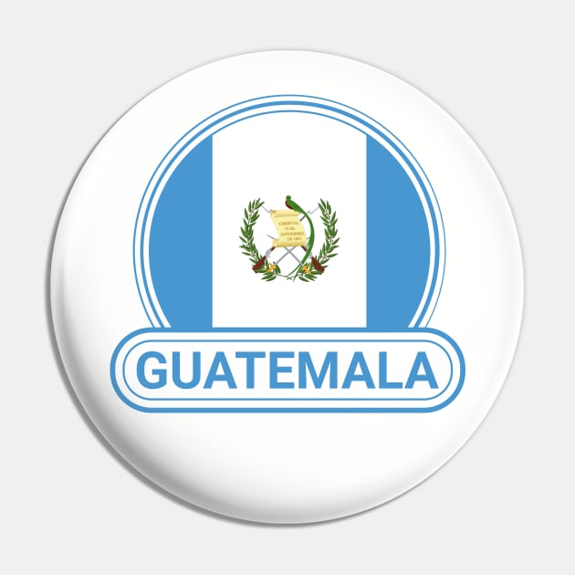 Guatemala Country Badge - Guatemala Flag Pin by Yesteeyear