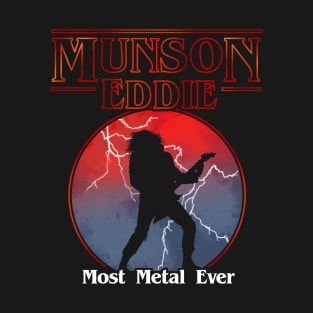 Munson Most Metal Ever T-Shirt