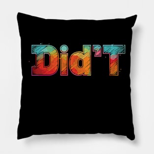 Did it Pillow